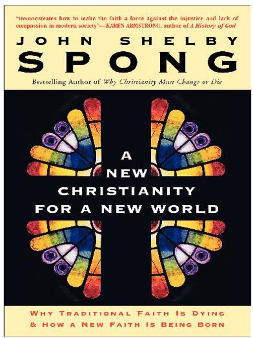 Title details for A New Christianity for a New World by John Shelby Spong - Available